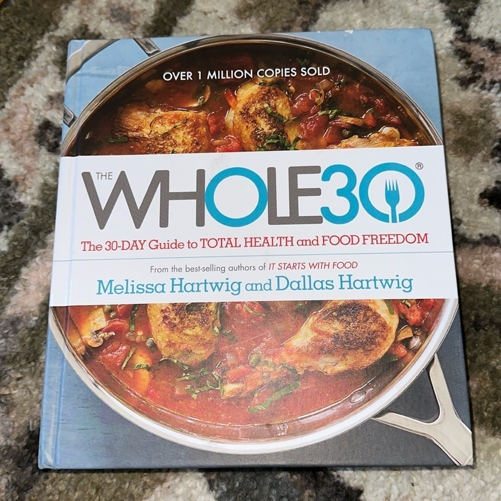 Whole 30 hardcover book‎ EUC
